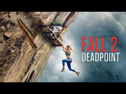 Fall 2: Deadpoint (2026) - Movie Review