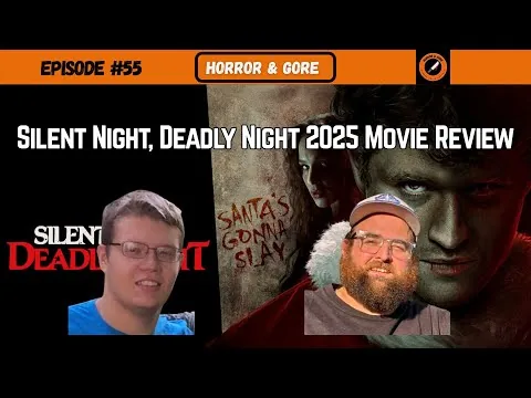 Silent Night, Deadly Night 2025 Movie Review | Ep. 55