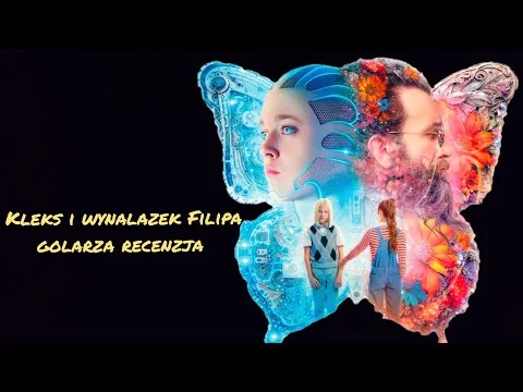 Czy to jedyna pozytywna recenzja filmu Kleks I wynalazek Filipa Golarza ?-Bez spojlerów