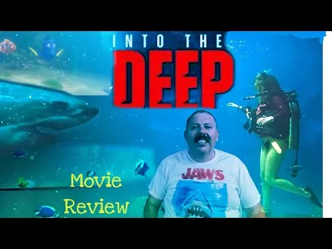 Into The Deep (2025) Movie Review includes Spoilers