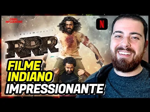 RRR - REVOLTA, REBELIÃO, REVOLUÇÃO É BOM? | Crítica Análise | RRR Filme Netflix 2022 | Filme Indiano