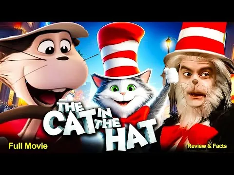 The Cat in the Hat 2026 - Full Movie Watch Now - Review & Facts