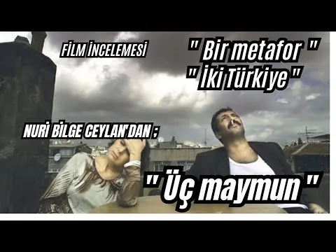 THREE MONKEYS | 2008 | Film analysis | Nuri Bilge Ceylan