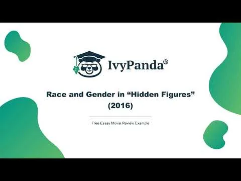 Race and Gender in "Hidden Figures" (2016) | Free Essay Movie Review Example
