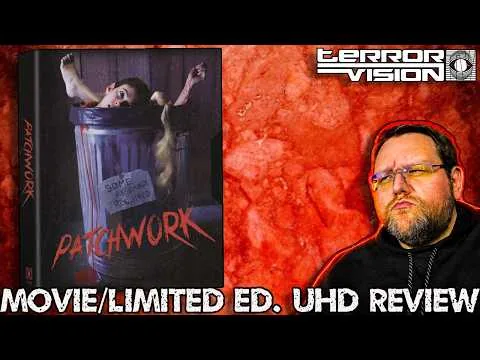 PATCHWORK (2015) - Movie/Limited Edition UHD Review