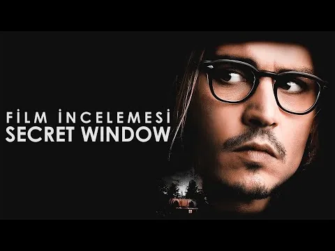 Secret Window Film Özeti ve İncelemesi | Gizli Pencere (2004)