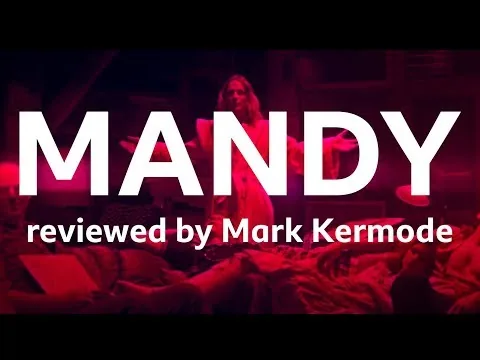 Mandy in der Filmkritik von Mark Kermode