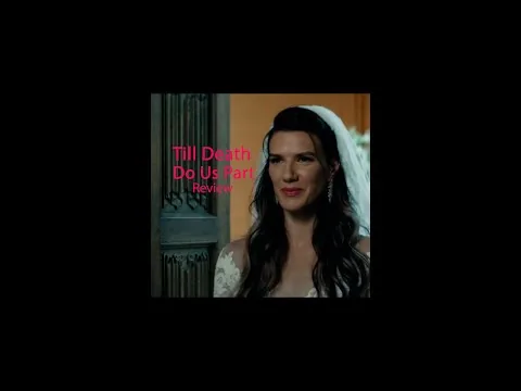IT'S MICHELLE & A MOVIE!--🎬🎟👀🍿'Till Death Do Us Part (2023)--Movie Review