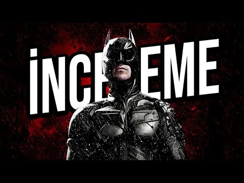 The Dark Knight Rises İncelemesi | Hakkı Yenen Bir Film Mi?