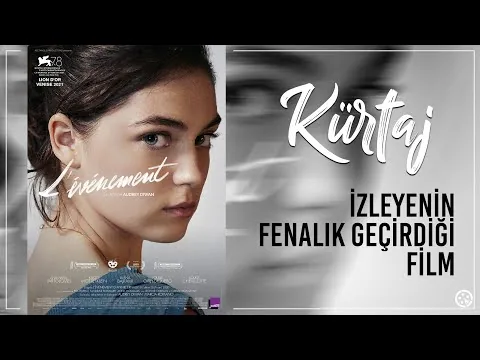 Allah Tüm Erkeklerin Belasını Versin - Kürtaj / Happening Film İncelemesi