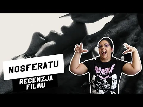 Nosferatu - Recenzja Filmu || Gotycki, folkowy horror o wampirach? NO WRESZCIE!!