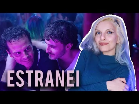 Estranei film 🏳️‍🌈 recensione e spiegazione | Cinema - Marta Suvi