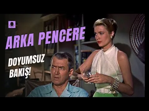 Arka Pencere (Rear Window): Doyumsuz Bakış! / Film İncelemesi