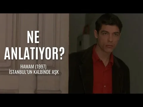 Hamam (1997) Film İncelemesi - Ferzan Özpetek'in İstanbul'a Aşk Mektubu