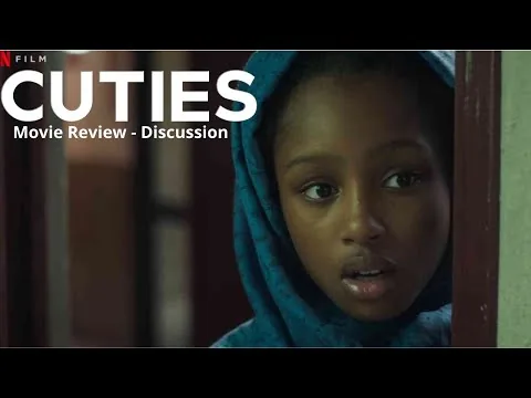 Cuties (2020) - Is it worth the controversy? - Movie Review/Discussion