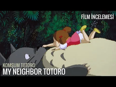 My Neighbor Totoro Film İncelemesi ve Özeti | Komşum Totoro (1988)