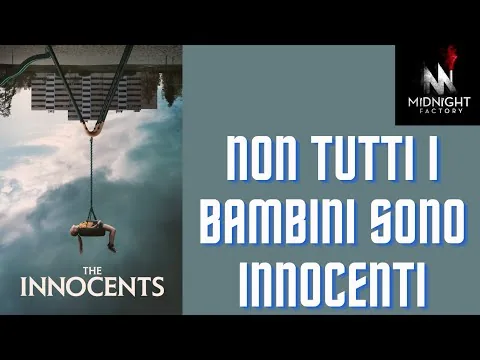 Recensione Film Horror - The Innocents ( 2021 ) Feat. Salvo [Midnight Factory]