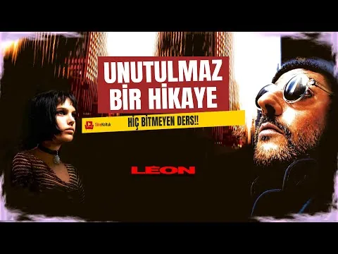 Leon: Sevginin ve Şiddetin Gölgesinde Bir Başyapıt | Film İncelemesi ve Analizi