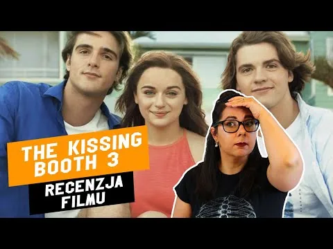 The Kissing Booth 3 - Recenzja Filmu