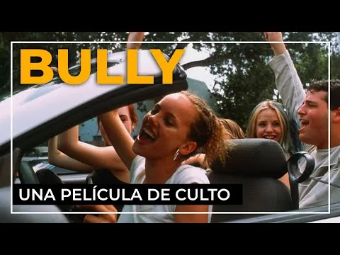 PELÍCULA DE CULTO - BULLY - RESEÑA