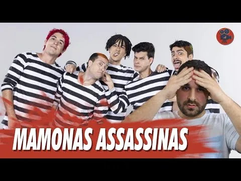 MAMONAS ASSASSINAS: O FILME | O Pior Brasileiro do Ano
