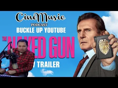 Cinemusic Podcast 29:  Κριτική για την ταινία "The Naked Gun" (2025)