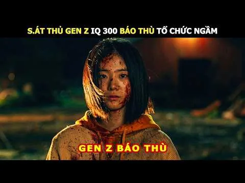 [Review Phim] S.át Thủ Gen Z IQ 300 Báo Thù Tổ Chức Ngầm | Review Phim Lẻ