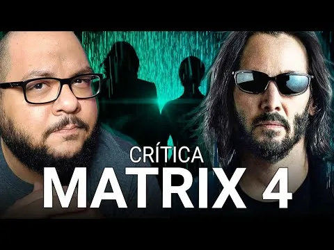 MATRIX 4 - Desculpas e com licença! | Resurrections - Crítica do filme