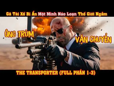 [REVIEW PHIM] Gã Tài Xế Bí Ẩn Một Mình Náo Loạn Thế Giới Ngầm