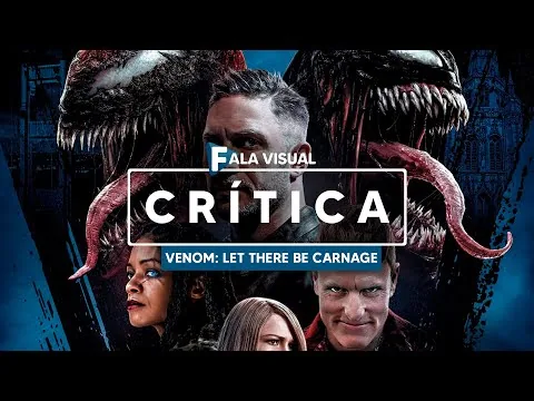Venom: Let There Be Carnage - Crítica do Filme de Tom Hardy