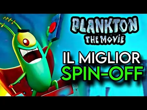PLANKTON - IL FILM [RECENSIONE] / Il miglior spin-off di Spongebob