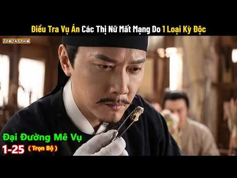 Review Phim: Phá Giải Hàng Loạt Kỳ Án Kinh Hoàng Nhất Lịch Sử Đại Đường!