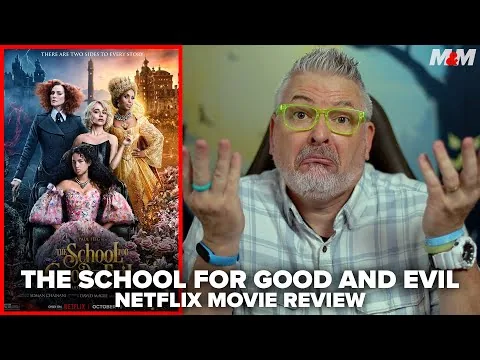 The School for Good and Evil (2022) Netflix Movie Review
