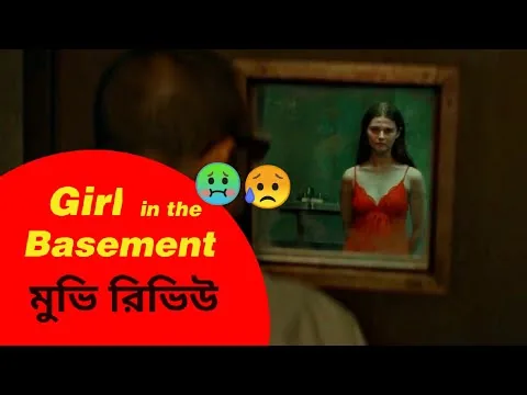 Girl in the Basement (2021) Movie Review | Movie Review In Bangla