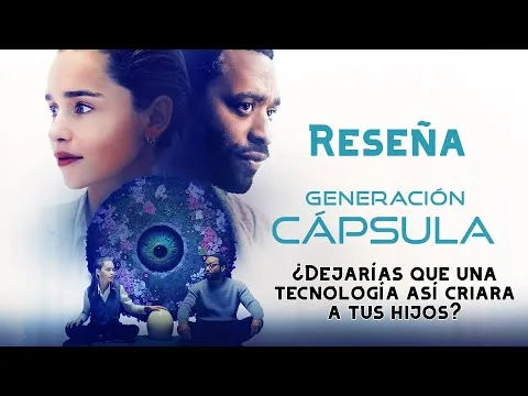 RESEÑA película de ciencia ficción GENERACION CAPSULA🎬