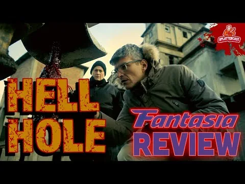 مراجعة فيلم الرعب Hell Hole - مهرجان فانتازيا 2024