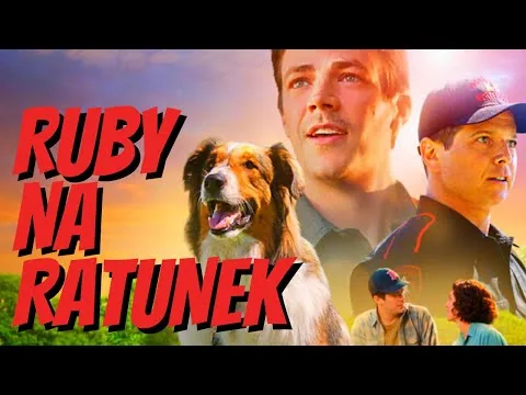 RUBY NA RATUNEK - Recenzja Filmu / Lassie + Flash = przepis na piękny film [NETFLIX 2022]