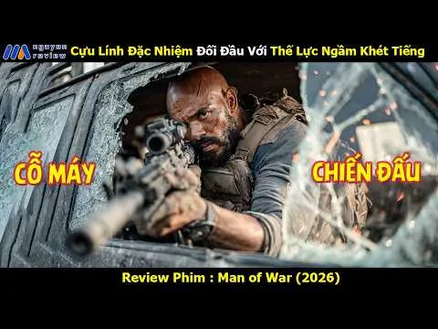 [Review Phim] Cựu Lính Đặc Nhiệm Đối Đầu Với Thế Lực Ngầm Khét Tiếng