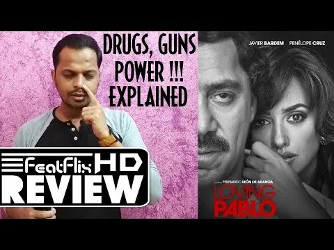 Loving Pablo (2017) Biography, Crime & Drama Movie Review In Hindi | FeatFlix