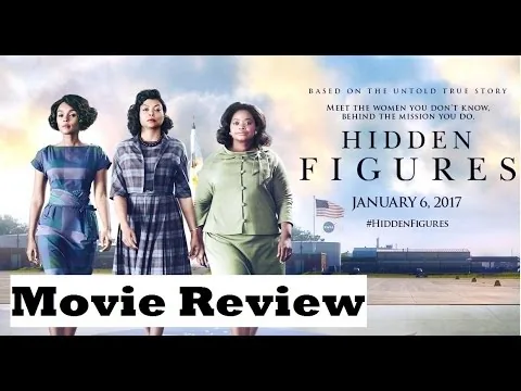 Hidden Figures (2016) Movie Review