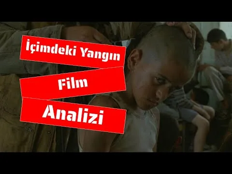 İçimdeki Yangın Film Analizi