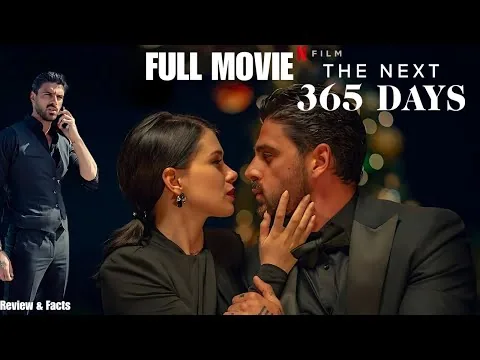 The Next 365 Days (2022) - Full Movie Review & Facts | Passion, Drama & Romance | Barbara Białowąs