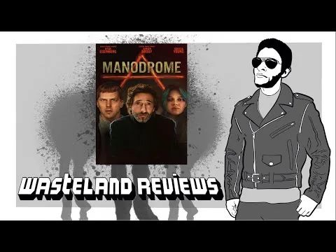 Manodrome (2023) - Wasteland Film Review