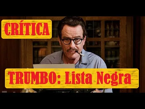 Crítica do filme:  Trumbo Lista Negra