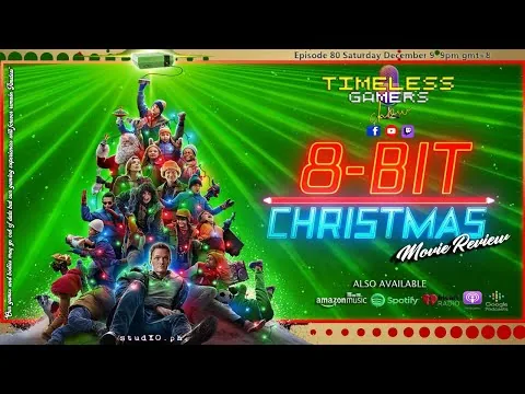 8 Bit Christmas (2021) Movie Review - Timeless Gamers Episode 80