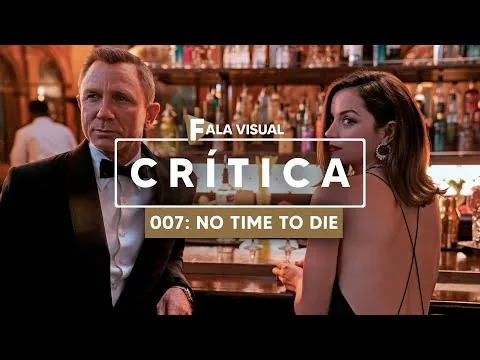 007: No Time To Die - Crítica do filme de Daniel Craig SEM SPOILERS