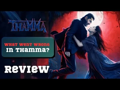 Thamma Movie Explained | Honest Review & Breakdown (2025)