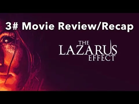 The Lazarus Effect (2015) Movie Review/Recap (Spoilers!!!)