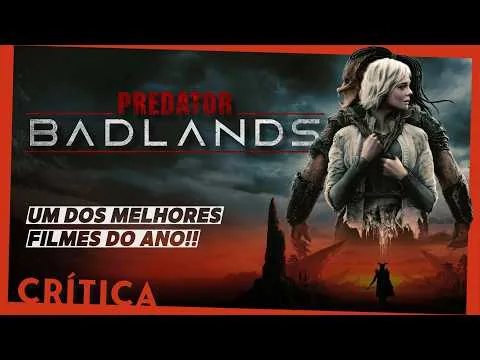 Predator: Badlands - O Filme de Ação do Ano!! - CRÍTICA