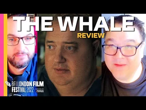 Phil Marriott & Raj Rudolph review THE WHALE - Boys On Film at LFF 2022